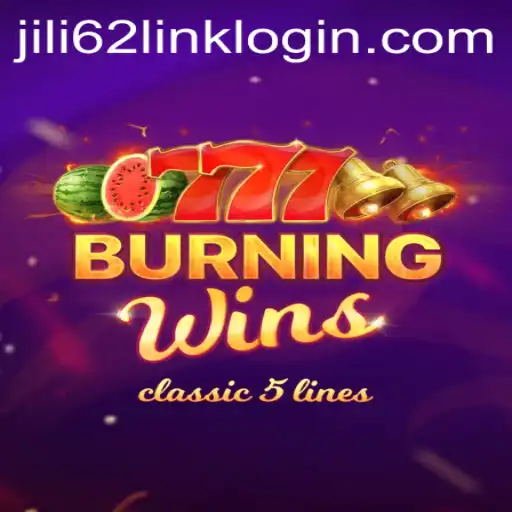 BurningWins Game Overview and Introduction with JILI62.COM