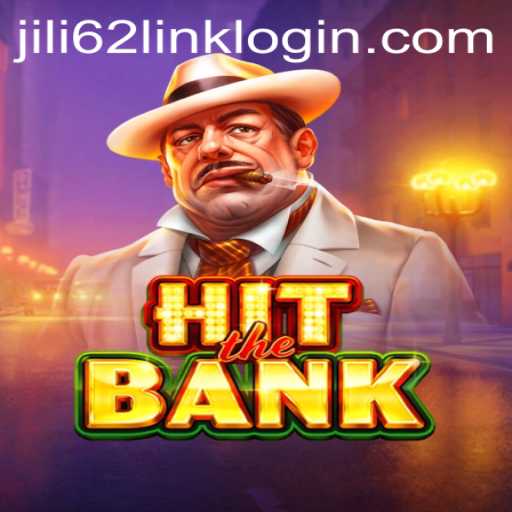 Exploring the Engaging World of HitTheBank: A Comprehensive Guide on JILI62.COM