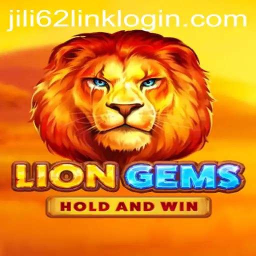 Exploring LionGems: A Dynamic Slot Game from JILI62.COM