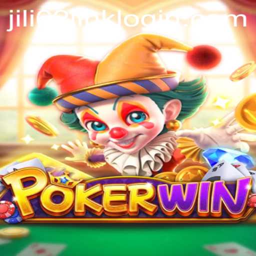 Explore the Thrilling World of POKERWIN with JILI62.COM