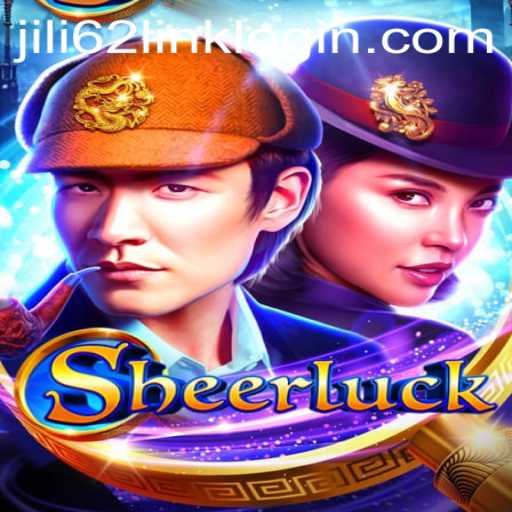 Discovering the World of Sheerluck: A Thrilling Game Adventure with JILI62.COM